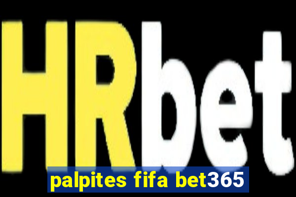 palpites fifa bet365